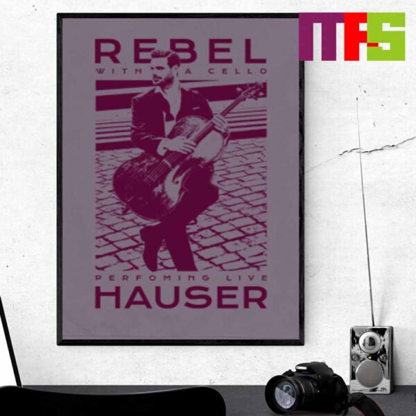 Hauser Rebel With Cello Perfoming Live Home Decor Poster Canvas