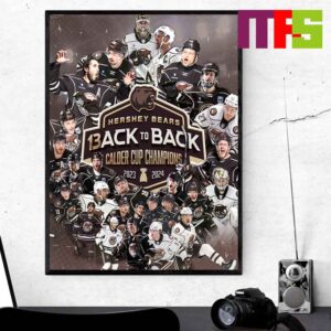 Hershey Bears Win Back To Back Calder Cup Championships 2024 Home Decor Poster Canvas Hershey Bears Win Back To Back Calder Cup Championships 2024 Home Decor Poster Canvas