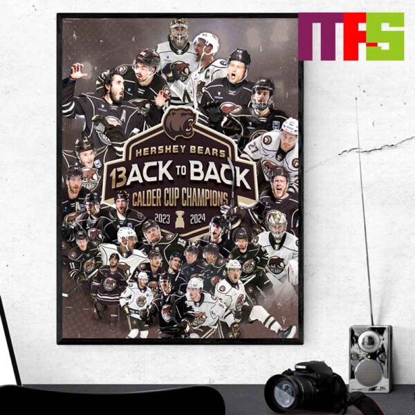Hershey Bears Win Back To Back Calder Cup Championships 2024 Home Decor Poster Canvas