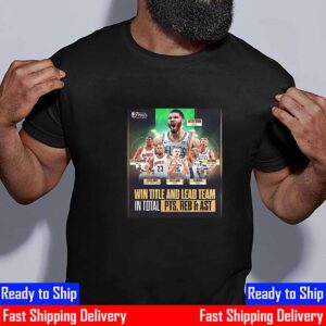Jayson Tatum Is The 6th Player Since 1980 Win Title And Lead Team In Total PTS REB And AST Essential T-Shirt