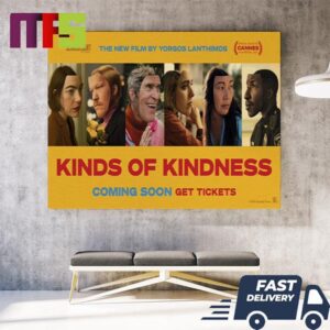 Kinds Of Kindness Coming Soon On June 27th 2024 Home Decor Poster Canvas