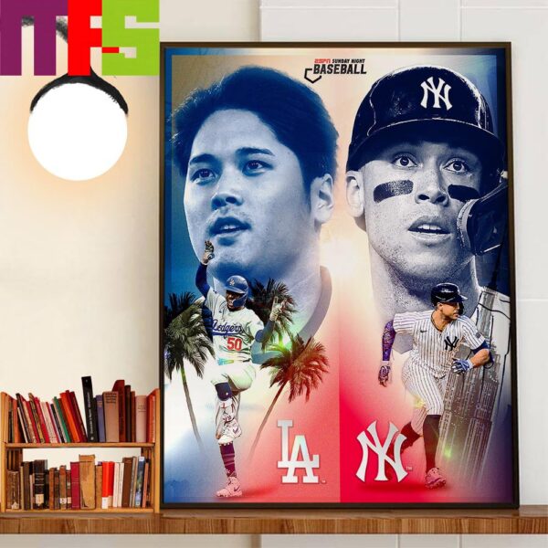 Los Angeles Dodgers Shohei Ohtani vs Aaron Judge New York Yankees At Sunday Night Baseball Decor Wall Art Poster Canvas