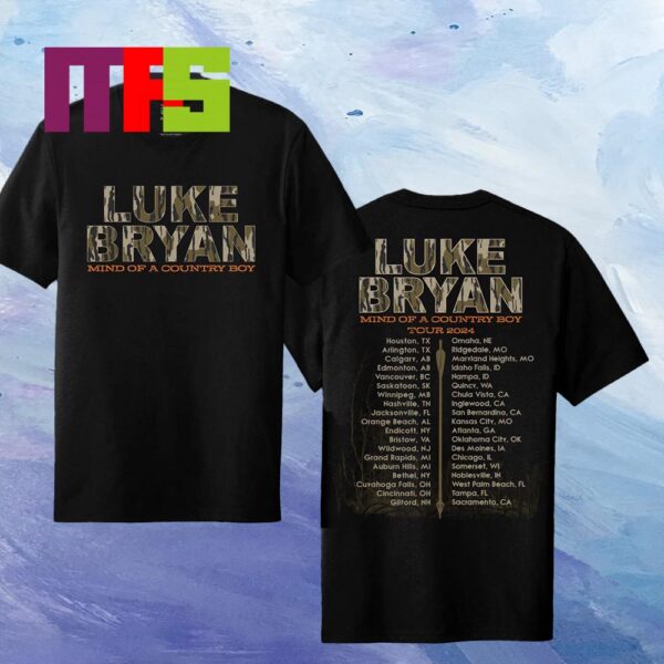 Luke Bryan Mind Of A Country Boy Tour 2024 Schedule Two Sided T-Shirt