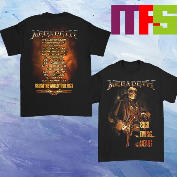 Megadeth The Sick The Dying And The Dead 2023 Fall Tour Two Sided T-Shirt