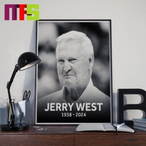 NBA Legend And Hall Of Famer Jerry West Has Passed Away At The Age Of 86 Home Decor Poster Canvas