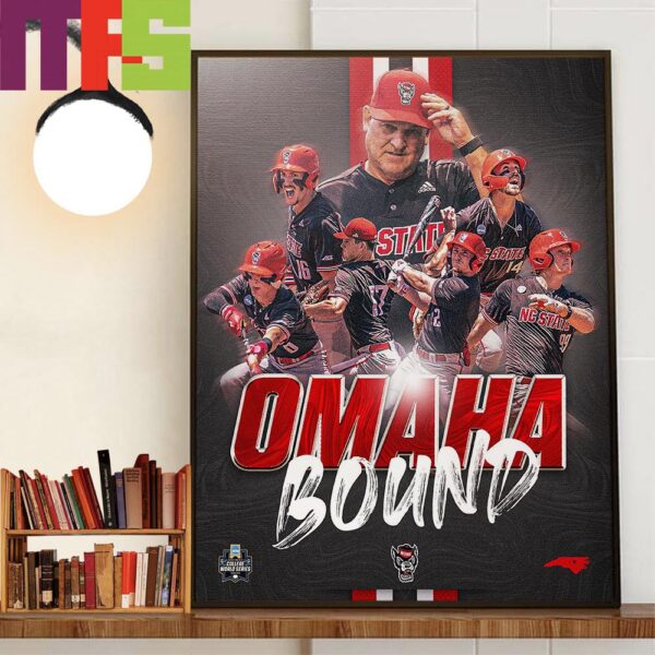 NC State Wolfpack Baseball Omaha Bound NCAA 2024 Mens College World Series Decor Wall Art Poster Canvas