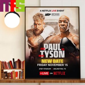 Netflix Live Event MVP Jake Paul Vs Mike Tyson New Date November 15th 2024 Decor Wall Art Poster Canvas