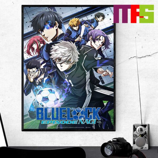 Official Poster Blue Lock The Movie Episode Nagi On June 27th 2024 Home Decor Poster Canvas