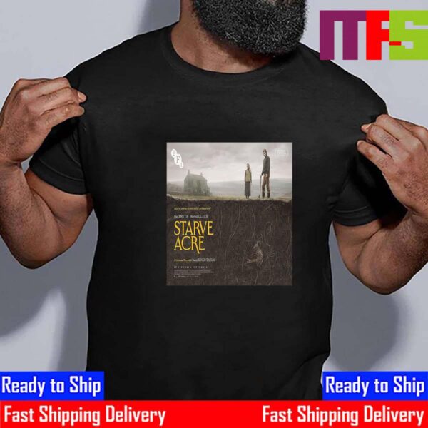 Official Poster Starve Acre With Starring Matt Smith And Morfydd Clark Essential T-Shirt