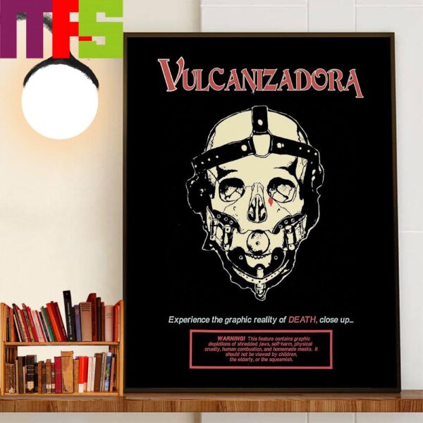 Official Poster Vulcanizadora Experience The Graphic Reality Of Death Close Up Decor Wall Art Poster Canvas