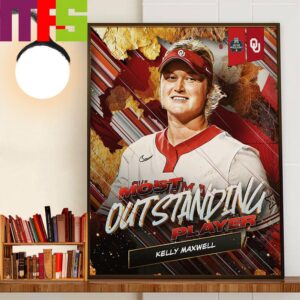 Oklahoma Sooners Softball Kelly Maxwell Is MOP 2024 NCAA Softball Womens College World Series Decor Wall Art Poster Canvas