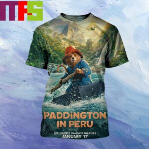 Paddington In Peru Exaclusively In Movie Theater On January 17th 2024 All Over Print Shirt