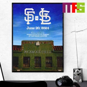 Rickwood Field St Louis Cardinals And SF Giants On June 20th 2024 Home Decor Poster Canvas