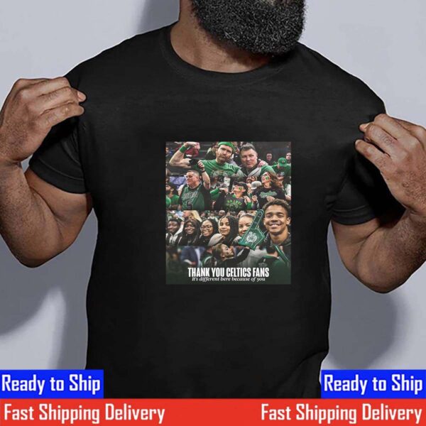 Thank You Celtics Nation Its Different Here Because Of You Essential T-Shirt