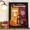The 2024 NCAA MCWS Finals Are Set Texas A&M Aggies vs Tennessee Volunteers For The Title Wall Art Decor Poster Canvas