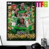 The 2024 NBA Champions Boston Celtics The Greatest Franchise Of All Time Home Decor Poster Canvas