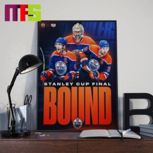 The Edmonton Oilders Are Heading To The Stanley Cup Final For The First Time Since 2006 Home Decor Poster Canvas