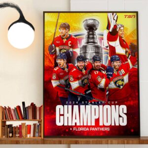 The Florida Panthers Are 2024 Stanley Cup Champions For The First Time In History Decor Wall Art Poster Canvas