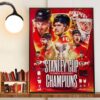 The Florida Panthers Are 2024 Stanley Cup Champions For The First Time In History Decor Wall Art Poster Canvas