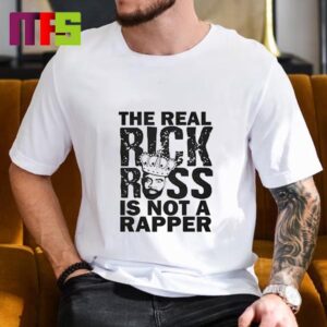 The Real Rick Ross Is Not A Rapper Freeway Rick Ross Essential T-Shirt