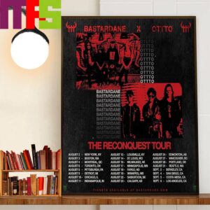 The Reconquest Tour Bastardane x Ottto Weekend Takeover Events In The US And Canada 2024 Summer Decor Wall Art Poster Canvas