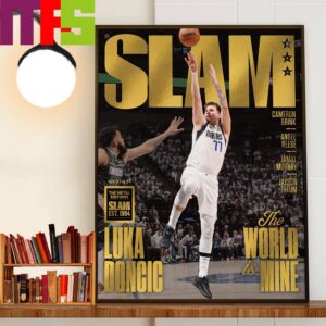 The World Is Mine Luka Doncic Run To The 2024 NBA Finals On The Cover Of SLAM 250 Gold Metal Edition Decor Wall Art Poster Canvas