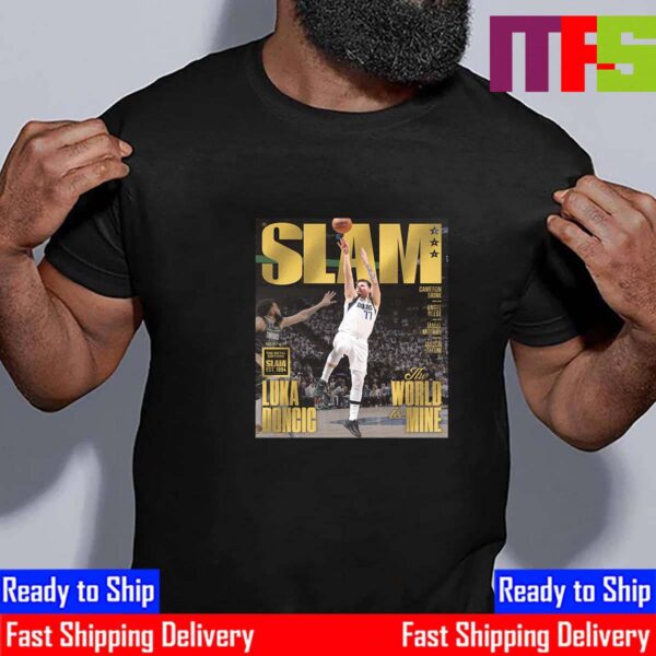 The World Is Mine Luka Doncic Run To The 2024 NBA Finals On The Cover Of SLAM 250 Gold Metal Edition Essential T-Shirt