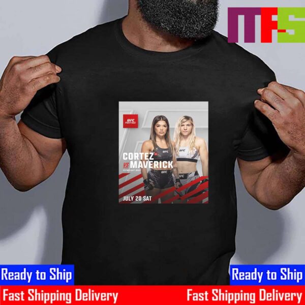 UFC Fight Night Tracy Cortez Vs Miranda Maverick For Flyweight Bout UFC Vegas 94 July 20th 2024 Essential T-Shirt