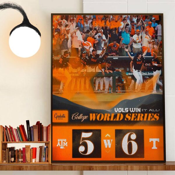 Vols Win It All Tennessee Volunteers Baseball National Champions 2024 NCAA Mens College World Series Greatest Seasons Decor Wall Art Poster Canvas