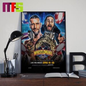 WWE Wrestlemania Cm Punk vs Seth Rollins On April 19-20th 2024 Home Decor Poster Canvas WWE Wrestlemania Cm Punk vs Seth Rollins On April 19-20th 2024 Home Decor Poster Canvas