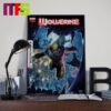 Wolverine Blood Hunt Marvel Comic On July 24th 2024 Chapter 4 Lord Of The Vampires Home Decor Poster Canvas