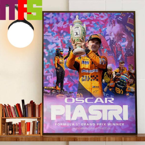 2024 Hungarian GP Winner Is Oscar Piastri Formula 1 Grand Prix Winner Decor Wall Art Poster Canvas