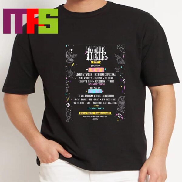 All Your Friends Festival 2024 At Burls Creek In Ontario Canada From Augsut 24th-25th Lineup T-Shirt