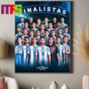 Congrats To Argentina Advance To Copa America Final 2024 Home Decor Poster Canvas