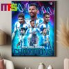 Argentina Are Champions Copa 2024 America Win Second Copa America In Row Campeons Home Decor Poster Canvas