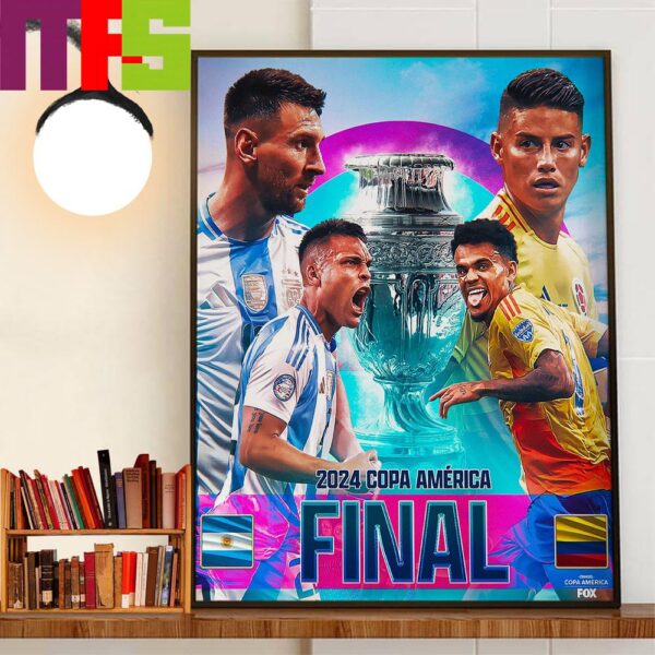 Argentina Vs Colombia For The 2024 Copa America Final Is Set Wall Decor Poster Canvas