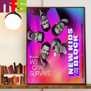 Audacy We Can Survive New Kids On The Block At Prudential Center September 28th 2024 Decor Wall Art Poster Canvas