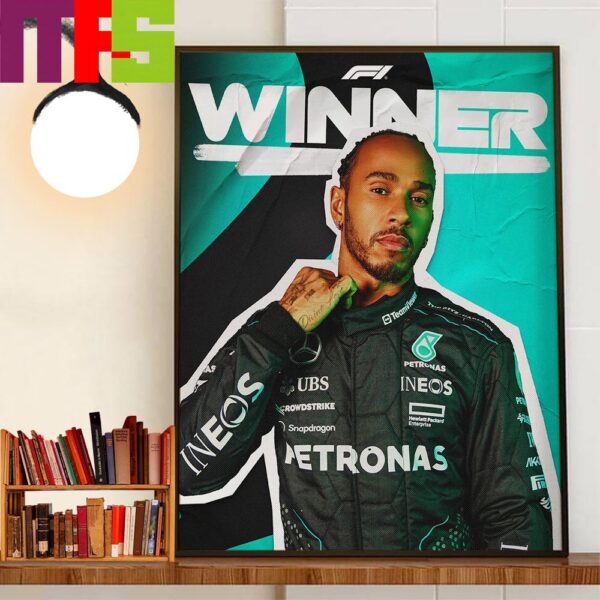 Back On Top Lewis Hamilton Is The Winner At The F1 Race Week British GP 2024 Wall Decor Poster Canvas