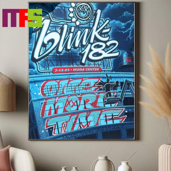 Blink-182 At Portland Oregon Moda Center 2024 One More Time Tour On July 13th Home Decor Poster Canvas