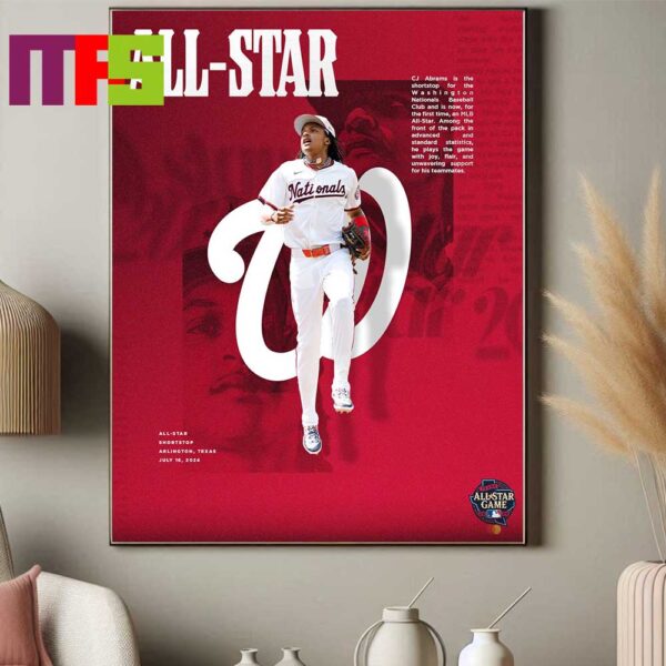 CJ Abrams Washington Nationals Is An All Star For The First Time 2024 MLB All Star Game Home Decor Poster Canvas