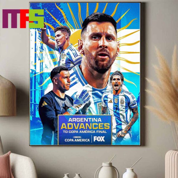 Congrats To Argentina Advance To Copa America Final 2024 Home Decor Poster Canvas