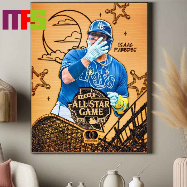 Congrats To Isaac Paredes Tampa Bay Rays In The All Star 2024 MLB All Star Game Home Decor Poster Canvas