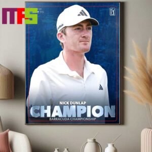 Congrats To Nick Dunlap For Winning The Barracuda Championship 2024 PGA Tour Home Decor Poster Canvas