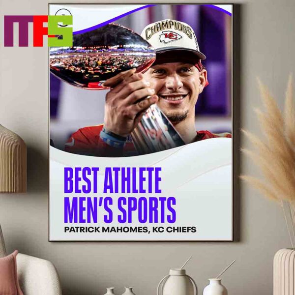 Congrats To Patrick Mahomes Wins The ESPY For Best Athlete Men Sports Home Decor Poster Canvas