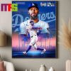 Teoscar Hernandez Become The First Los Angeles Dodgers To Ever Win The Home Run Derby Home Decor Poster Canvas