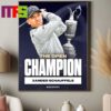 Congrats To Xander Schauffele Wins The Open Champion 2024 At Royal Troon Home Decor Poster Canvas