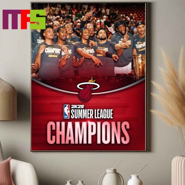 Congratulations To Miami Heat NBA 2K25 Summer League Champions 2024 Undefeated In Vegas Home Decor Poster Canvas