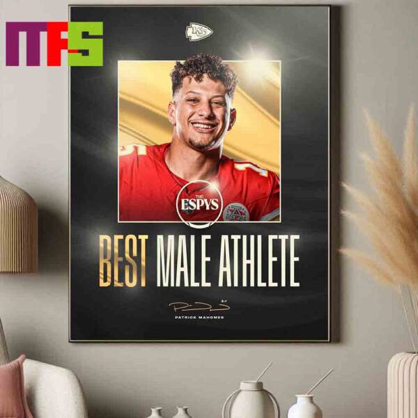 Congratulations To Patrick Mahomes Wins The ESPY For Best Athlete Men Sports For The Multiple Time Super Bowl Champion Home Decor Poster Canvas