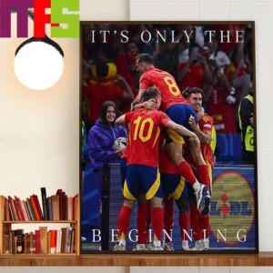 Day One Of The Dynasty It’s Only The Beginning Adidas x Spain Champions UEFA Euro 2024 Decor Wall Art Poster Canvas