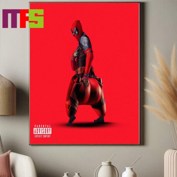 Deadpool And Wolverine Marvel Studios 2024 Deadpool The X Booty Era Home Decor Poster Canvas